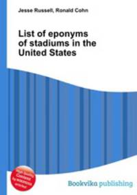List of eponyms of stadiums in the United States