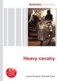 Heavy cavalry