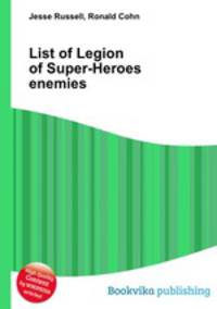 List of Legion of Super-Heroes enemies