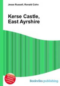 Kerse Castle, East Ayrshire