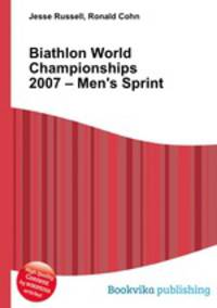 Biathlon World Championships 2007 – Men