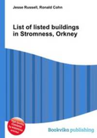 List of listed buildings in Stromness, Orkney