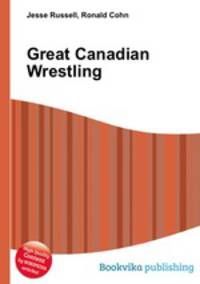 Great Canadian Wrestling
