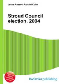 Stroud Council election, 2004