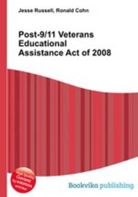 Post-9/11 Veterans Educational Assistance Act of 2008