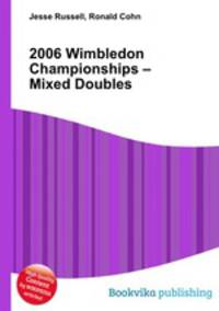 2006 Wimbledon Championships – Mixed Doubles