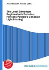 The Loyal Edmonton Regiment (4th Battalion, Princess Patricia