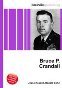 Bruce P. Crandall