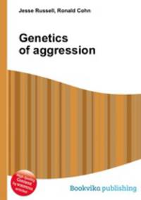 Genetics of aggression