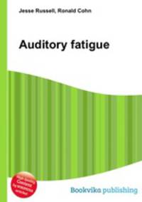 Auditory fatigue
