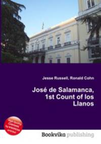 Jose de Salamanca, 1st Count of los Llanos