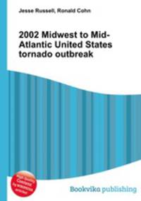 2002 Midwest to Mid-Atlantic United States tornado outbreak