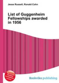 List of Guggenheim Fellowships awarded in 1956