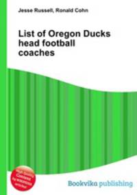 List of Oregon Ducks head football coaches