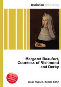 Margaret Beaufort, Countess of Richmond and Derby