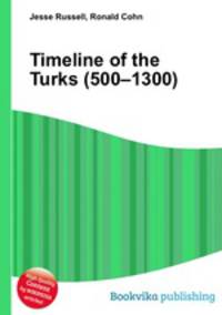 Timeline of the Turks (500–1300)
