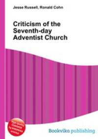 Criticism of the Seventh-day Adventist Church