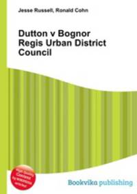 Dutton v Bognor Regis Urban District Council