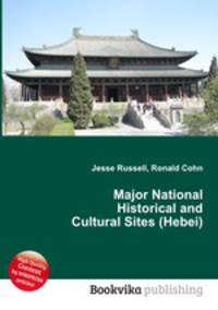 Major National Historical and Cultural Sites (Hebei)