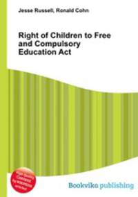 Right of Children to Free and Compulsory Education Act