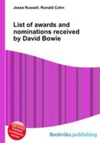 List of awards and nominations received by David Bowie
