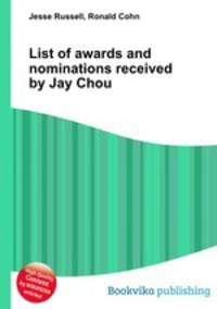 List of awards and nominations received by Jay Chou