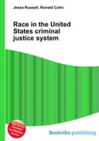 Race in the United States criminal justice system