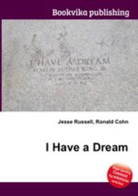 I Have a Dream