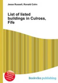 List of listed buildings in Culross, Fife