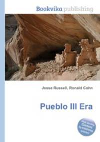 Pueblo III Era