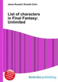 List of characters in Final Fantasy: Unlimited