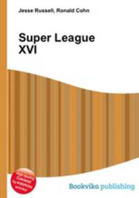 Super League XVI