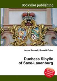 Duchess Sibylle of Saxe-Lauenburg