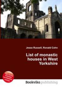 List of monastic houses in West Yorkshire