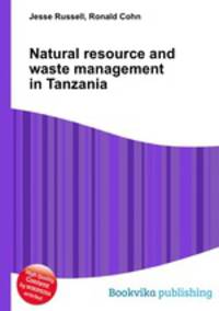 Natural resource and waste management in Tanzania