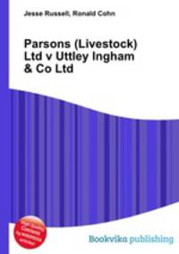 Parsons (Livestock) Ltd v Uttley Ingham & Co Ltd