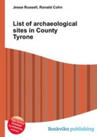List of archaeological sites in County Tyrone