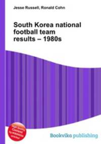 South Korea national football team results – 1980s