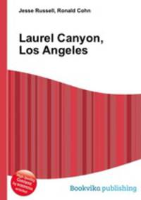 Laurel Canyon, Los Angeles