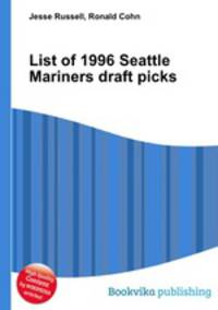 List of 1996 Seattle Mariners draft picks