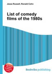 List of comedy films of the 1980s
