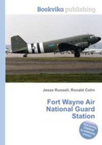 Fort Wayne Air National Guard Station