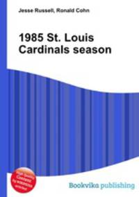 1985 St. Louis Cardinals season