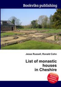 List of monastic houses in Cheshire
