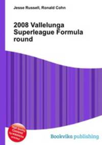 2008 Vallelunga Superleague Formula round