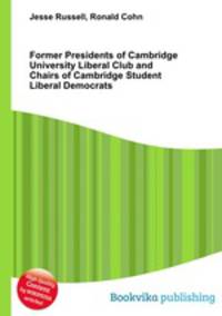 Former Presidents of Cambridge University Liberal Club and Chairs of Cambridge Student Liberal Democrats