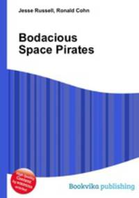 Bodacious Space Pirates