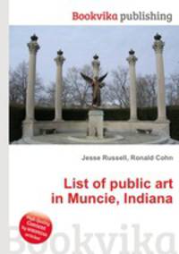 List of public art in Muncie, Indiana