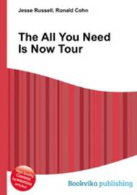 The All You Need Is Now Tour