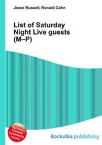 List of Saturday Night Live guests (M–P)